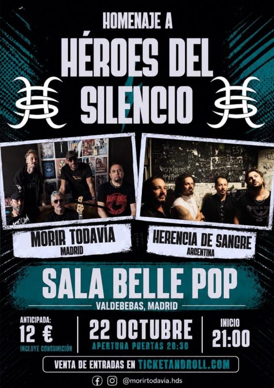 Homenaje a Heroes de Silencio - Morir Todavia (Madrid) y Herencia de Sangre (Argentina)