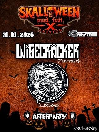 Skalloween Mad Fest: Wisecräcker + Oferta Especial